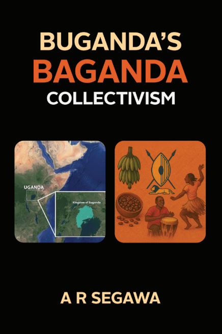 Book cover for Buganda’s Baganda Collectivism: The Legacy of Buganda